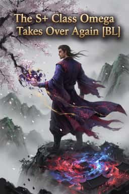 The S+ Class Omega Takes Over Again [BL] novel cover