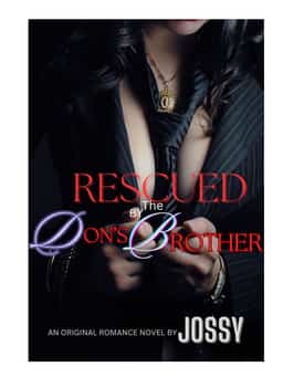 RESCUED BY THE DON'S BROTHER
