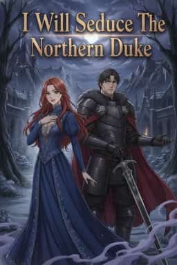 I Will Seduce The Northern Duke novel cover